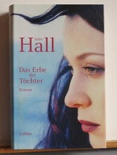 Juliet Hall: Das Erbe der Töchter - Roman - wie neu