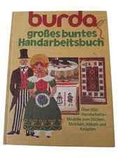 Burda Handarbeitsbuch Sticken Stricken Häkeln Knüpfen Basteln DIY 200 Modelle