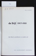 De Stijl : 1917 - 1931 ; the