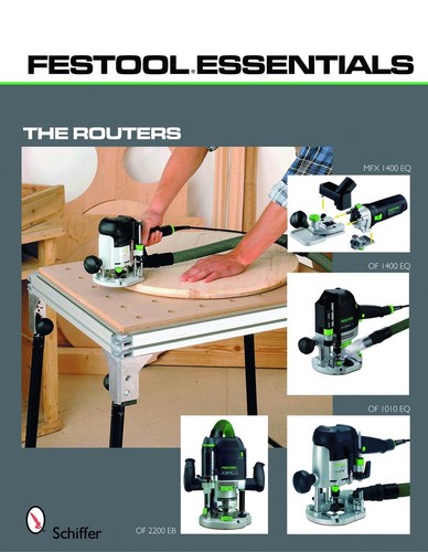 Festool essentials the - festool*r, essentials: