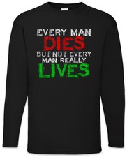 Every Man Dies Langarm T-Shirt
