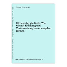 Ohrfeige für die Seele: Wie