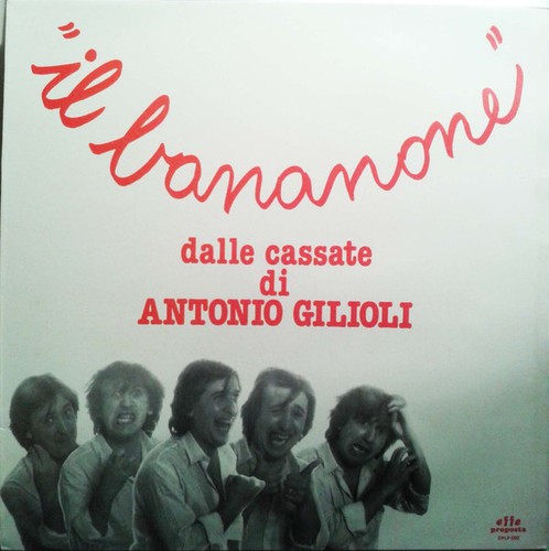Antonio gilioli il bananone - -,