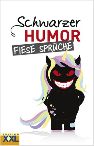 Schwarzer humor fiese sprüche - fiese,