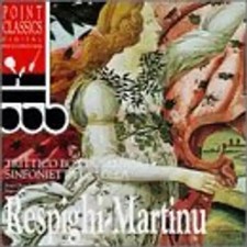 Respighi/Martinu:Trittico