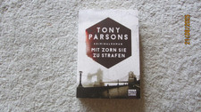 Tony Parsons - Mit Zorn sie zu
