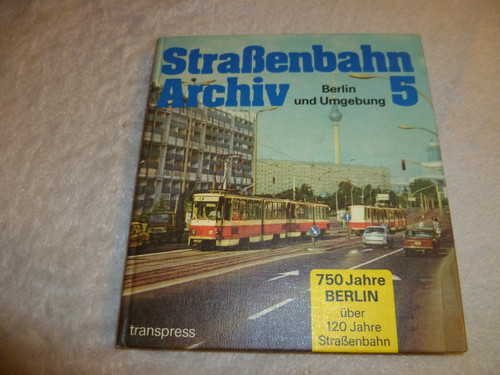 Straßenbahn archiv berlin - straßenbahn, 5.