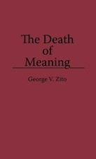 The Death of Meaning -
