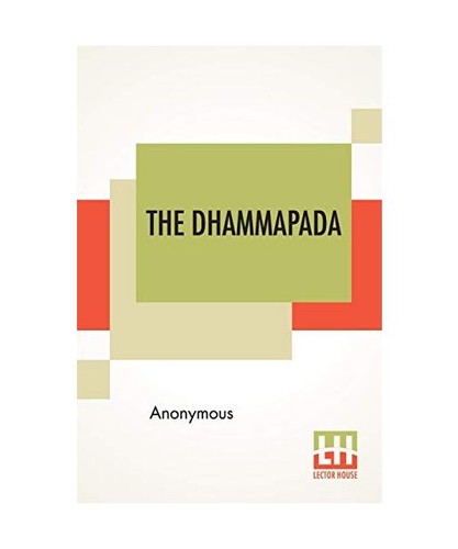The dhammapada path of - dhammapada:,