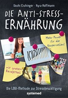 Die anti stress ernährung - die, anti-stress-ernährung