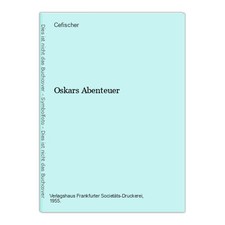 Oskars Abenteuer Cefischer: