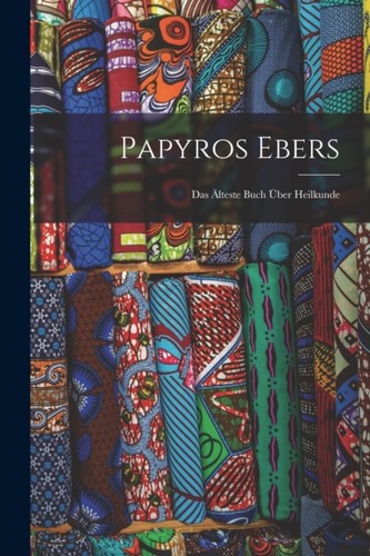 Anonymous papyros ebers - papyros,