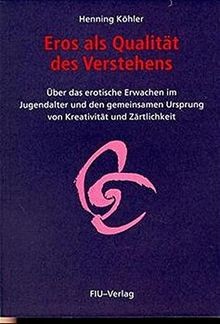 Eros als qualität des - als,