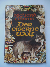 "Der eiserne Wolf"   aus dem Englischen von Richard Adams  1980