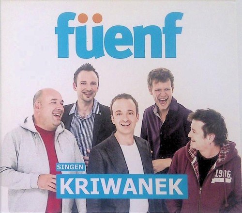 Füenf singen kriwanek - füenf,