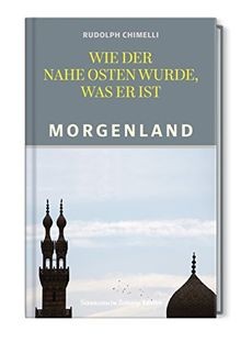 Morgenland wie der nahe osten - morgenland:,