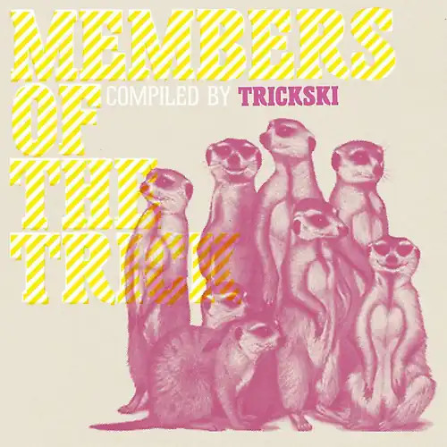 Trickski members of - trickski,