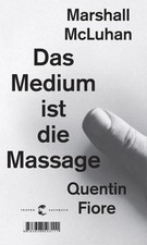 Das Medium ist die Massage |