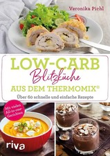Low-Carb-Blitzküche aus dem Thermomix®