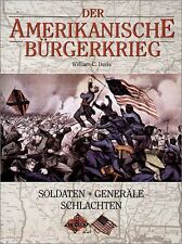 Soldaten des US-Bürgerkrieges 1861-1865 Civil War Der Amerikanische Bürgerkrieg