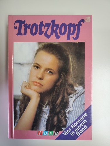 Der trotzkopf emmy von rhoden - von,