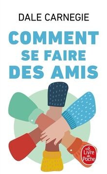 Comment faire des amis - se,
