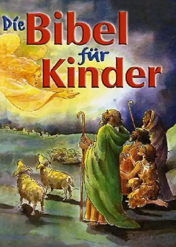 Die bibel für kinder - die,