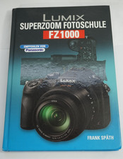 Lumix Superzoom Fotoschule FZ1000 sehr gut