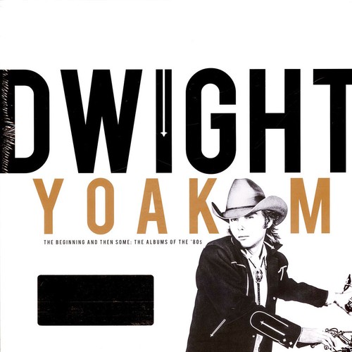 Dwight yoakam the beginning - yoakam,