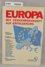 Europa - Mit Verkehrskonzept auf Erfolgskurs Buddenberg, Hellmuth (Hrsg.)