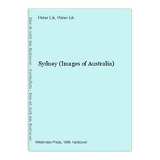 Sydney (Images of Australia) Lik, Peter und Peter Lik: