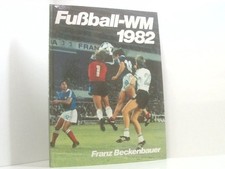 Fußball-WM 1982 Beckenbauer