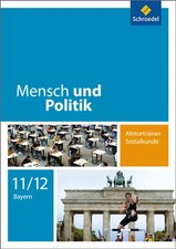 Mensch und Politik SII - Ausgabe 2008 für Bayern
