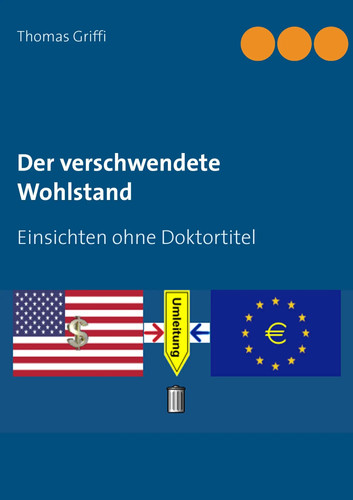 Der verschwendete wohlstand - der,