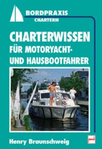 Charterwissen für motoryacht - charterwissen,
