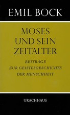 Moses und sein Zeitalter |