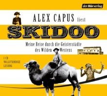Skidoo: Meine Reise durch die Geisterstädte des W... | Book | condition like new
