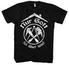 Nur Gott ist über uns Männer Herren T-Shirt | Dachdecker Handwerk Zunft Beruf 