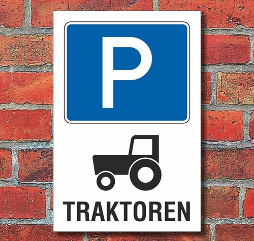 Schild parkplatz traktoren 3 - parkplatz,,