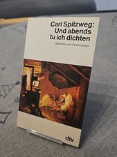 Und abends tu ich dichten