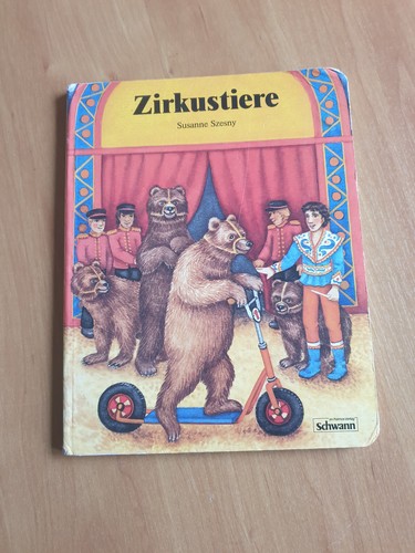 Susanne szesny zirkustiere - zirkustiere, /