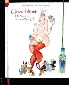 Unverblümt die welt - die,