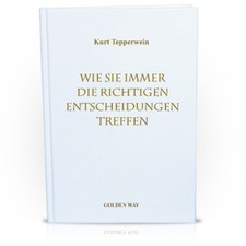 Wie Sie immer die richtigen