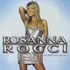 Rosanna Rocci - Das Fühlt