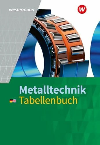 Metalltechnik tabellenbuch - metalltechnik:,