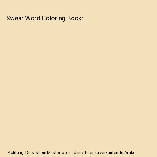Swear word coloring book - word,
