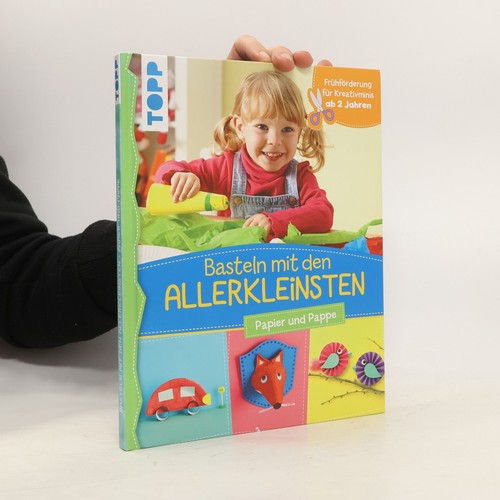 Basteln mit den allerkleinsten - den,