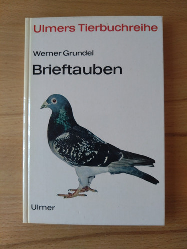 Werner grundel brieftauben - grundel:,