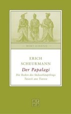 Der Papalagi. Die Reden des Südseehäuptlings Tuiavi... | Buch | Zustand sehr gut
