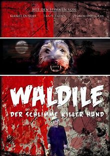 Waldile der schlimme - waldile,
